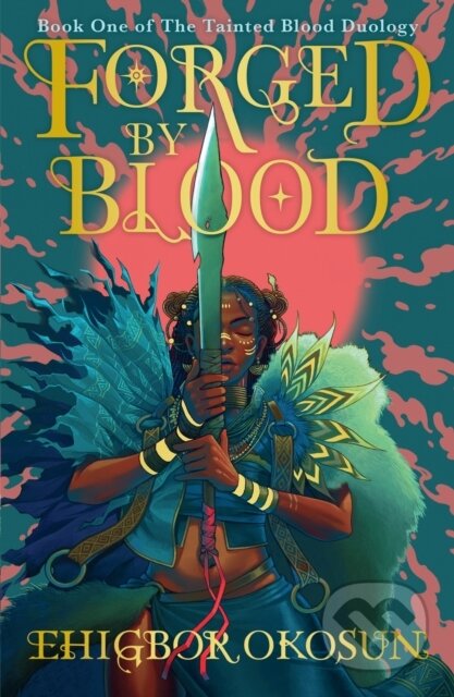 Kniha: Forged by Blood (Ehigbor Okosun). HarperCollins, 2024 Kniha: Forged by Blood (Ehigbor Okosun). HarperCollins, 2024