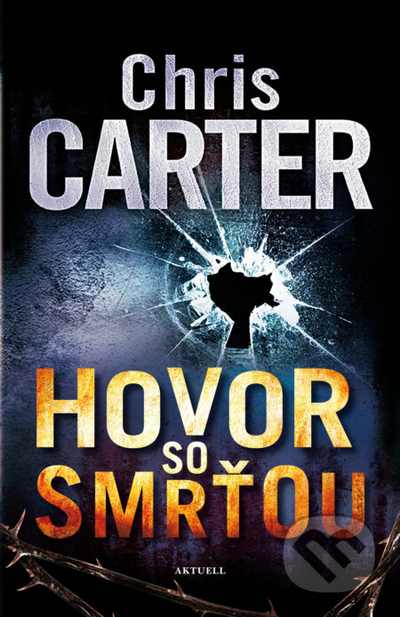 E-kniha: Hovor so smrťou (Chris Carter). Aktuell, 2024 E-kniha: Hovor so smrťou (Chris Carter). Aktuell, 2024
