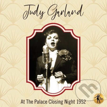 Hudobné CD: Judy Garland: Judy At The Palace Closing Night 1952 (Hudobné albumy). Hudobné albumy, 2024 Hudobné CD: Judy Garland: Judy At The Palace Closing Night 1952 (Hudobné albumy). Hudobné albumy, 2024