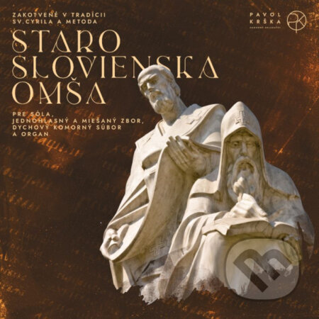 Hudební CD: Pavol Krška: Staroslovienska omša (Hudobné albumy). Hudobné albumy, 2024 Hudební CD: Pavol Krška: Staroslovienska omša (Hudobné albumy). Hudobné albumy, 2024
