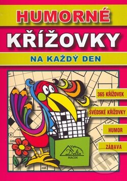 Kniha: Humorné křížovky na každý den (Delta). Delta, 2007 Kniha: Humorné křížovky na každý den (Delta). Delta, 2007