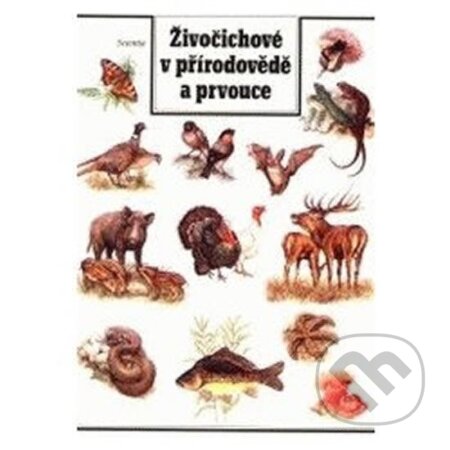 Kniha: Živočichové v přirodovědě a prvouce (Dana Čapková). Scientia, 2013 Kniha: Živočichové v přirodovědě a prvouce (Dana Čapková). Scientia, 2013
