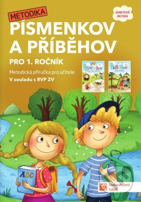 Kniha: Písmenkov a Příběhov pro 1. ročník (Taktik). Taktik Kniha: Písmenkov a Příběhov pro 1. ročník (Taktik). Taktik