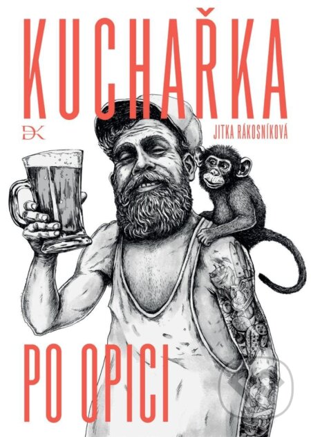 Kniha: Kuchařka po opici (Jitka Rákosníková). Došel karamel, 2025 Kniha: Kuchařka po opici (Jitka Rákosníková). Došel karamel, 2025