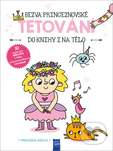 Kniha: Princezna Anička (YoYo Books). YoYo Books, 2024 Kniha: Princezna Anička (YoYo Books). YoYo Books, 2024
