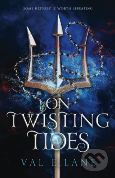 Kniha: On Twisting Tides (Val E. Lane). Wave Song, 2023 Kniha: On Twisting Tides (Val E. Lane). Wave Song, 2023