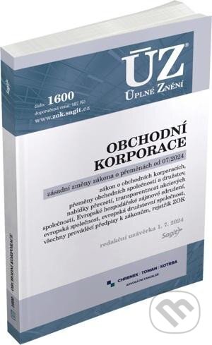 Kniha: Úplné Znění 1600 Obchodní korporace, Přeměny obchodních společností a družstev (Sagit). Sagit, 2024 Kniha: Úplné Znění 1600 Obchodní korporace, Přeměny obchodních společností a družstev (Sagit). Sagit, 2024
