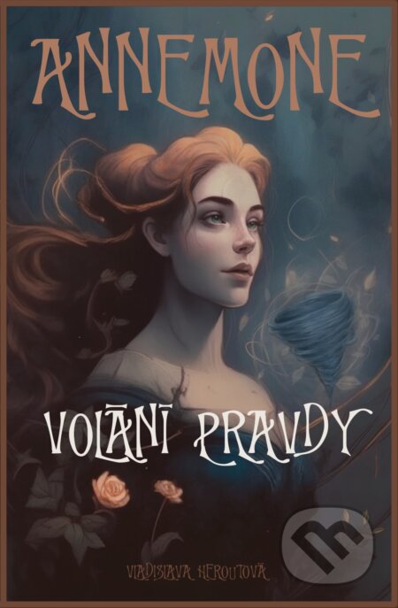 E-kniha: Volání pravdy (Vladislava Heroutová). Solis, 2024 E-kniha: Volání pravdy (Vladislava Heroutová). Solis, 2024