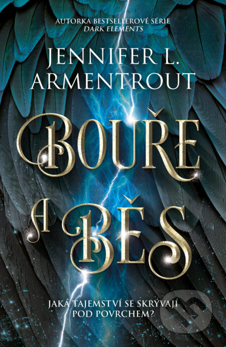 Kniha: Bouře a běs (Jennifer L. Armentrout), 2024 Kniha: Bouře a běs (Jennifer L. Armentrout), 2024