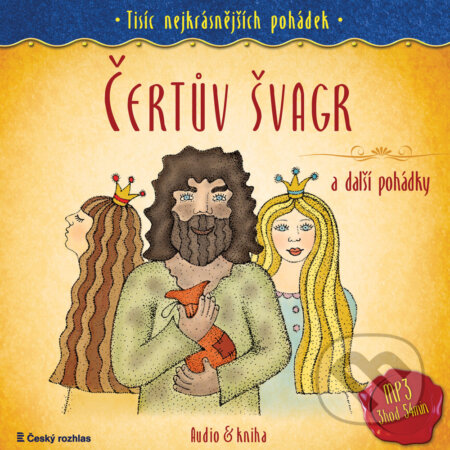 Audiokniha: Čertův švagr a další pohádky (Božena Němcová, Marie Kubátová, Melita Denková, Milan Navrátil a Vladimír Zajíc). Země pohádek, 2016 Audiokniha: Čertův švagr a další pohádky (Božena Němcová, Marie Kubátová, Melita Denková, Milan Navrátil a Vladimír Zajíc). Země pohádek, 2016