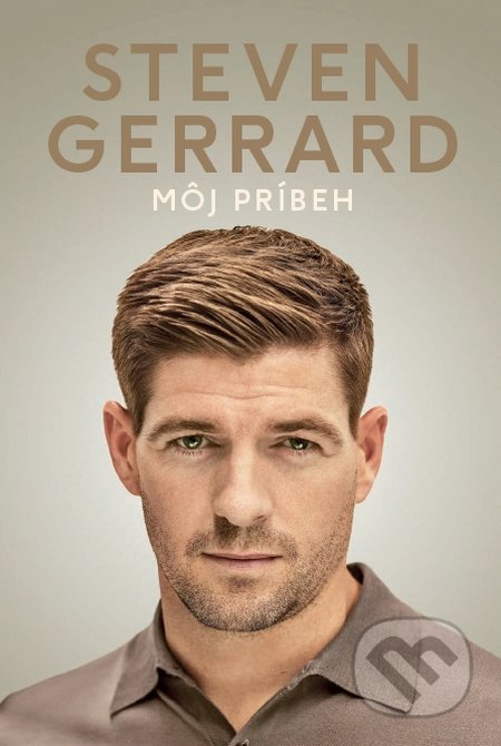 Kniha: Môj príbeh (Steven Gerrard), 2016 Kniha: Môj príbeh (Steven Gerrard), 2016