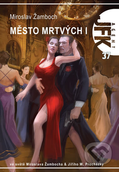 Kniha: Město mrtvých I (Miroslav Žamboch). Triton, 2016 Kniha: Město mrtvých I (Miroslav Žamboch). Triton, 2016