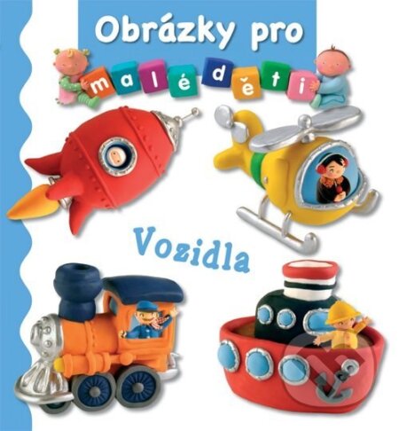 Kniha: Vozidla (Annie Auerbachová). Vašut, 2012 Kniha: Vozidla (Annie Auerbachová). Vašut, 2012