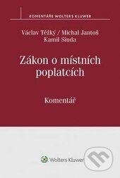 Kniha: Zákon o místních poplatcích (Kamil Siuda, Michal Jantoš a Václav Těžký). Wolters Kluwer ČR, 2017 Kniha: Zákon o místních poplatcích (Kamil Siuda, Michal Jantoš a Václav Těžký). Wolters Kluwer ČR, 2017
