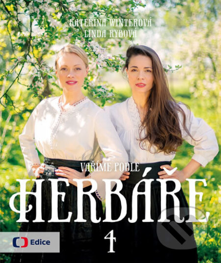 Kniha: Vaříme podle Herbáře 4 (Kateřina Winterová a Linda Rybová). Edice ČT, 2016 Kniha: Vaříme podle Herbáře 4 (Kateřina Winterová a Linda Rybová). Edice ČT, 2016