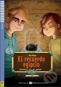 Kniha: El recuerdo egipcio (Cristina Bartolomé Martínez a Mary Flagan). Eli, 2010 Kniha: El recuerdo egipcio (Cristina Bartolomé Martínez a Mary Flagan). Eli, 2010