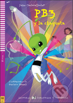 Kniha: PB3 y la chaqueta (Jane Cadwallader). Eli, 2010 Kniha: PB3 y la chaqueta (Jane Cadwallader). Eli, 2010