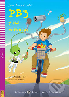 Kniha: PB3 y las verduras (Jane Cadwallader). Eli, 2010 Kniha: PB3 y las verduras (Jane Cadwallader). Eli, 2010