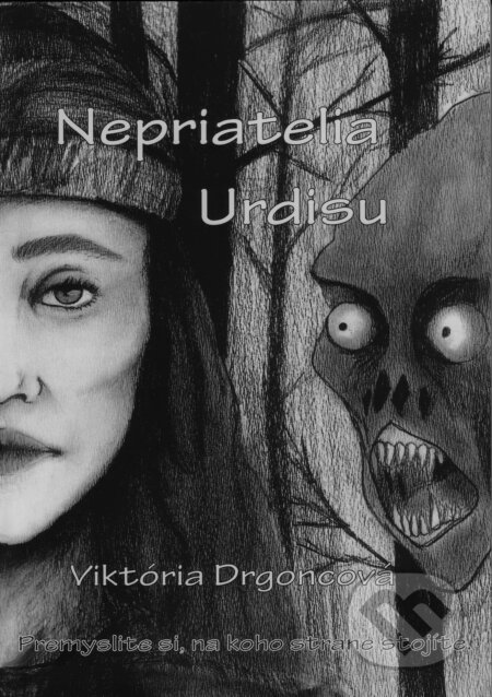Kniha: Nepriatelia Urdisu (Viktória Drgoncová). Art Floyd, 2016 Kniha: Nepriatelia Urdisu (Viktória Drgoncová). Art Floyd, 2016