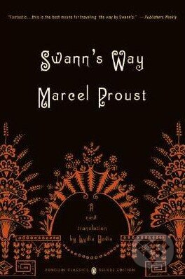 Kniha: Swann's Way (Marcel Proust). Penguin Books, 2004 Kniha: Swann's Way (Marcel Proust). Penguin Books, 2004