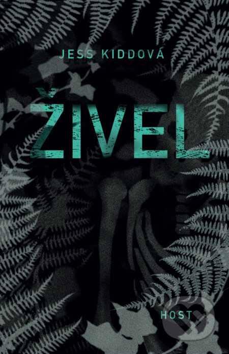 Kniha: Živel (Jess Kidd). Host, 2017 Kniha: Živel (Jess Kidd). Host, 2017