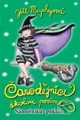 Kniha: Čarodějnice školou povinné: Námořníkův poklad (Jill Murphy). XYZ, 2010 Kniha: Čarodějnice školou povinné: Námořníkův poklad (Jill Murphy). XYZ, 2010