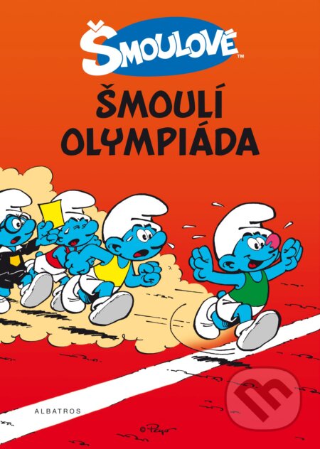 Kniha: Šmoulí olympiáda (Peyo). Albatros CZ, 2012 Kniha: Šmoulí olympiáda (Peyo). Albatros CZ, 2012