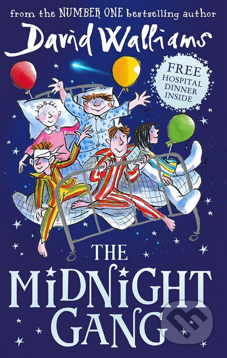 Kniha: The Midnight Gang (David Walliams). HarperCollins, 2016 Kniha: The Midnight Gang (David Walliams). HarperCollins, 2016