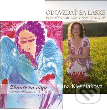 Kniha: Zbavte sa viny + Odovzdať sa láske (Martina Klesniaková). Martina Klesniaková Kniha: Zbavte sa viny + Odovzdať sa láske (Martina Klesniaková). Martina Klesniaková