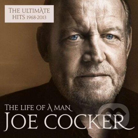 Hudební CD: Joe Cocker: Life of a Man LP (Hudobné albumy). Hudobné albumy, 2016 Hudební CD: Joe Cocker: Life of a Man LP (Hudobné albumy). Hudobné albumy, 2016