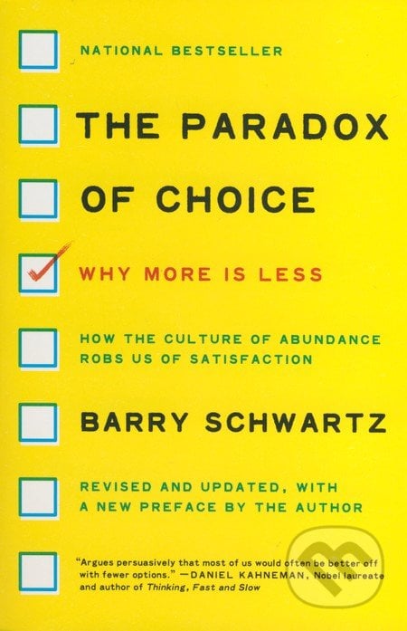 The Paradox of Choice - Barry Schwartz, HarperCollins, 2016