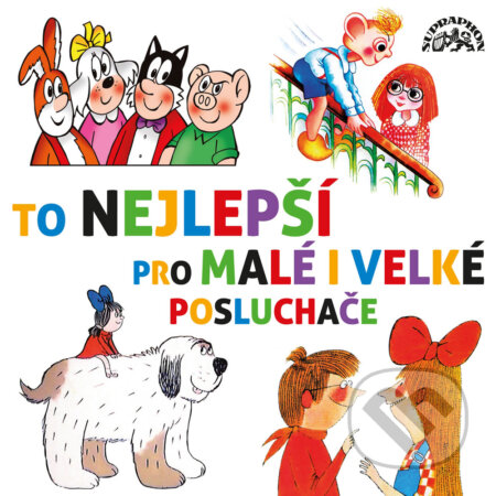 Audiokniha: To nejlepší pro malé i velké posluchače (Božena Šimková, Ivan Rössler, Jan Karafiát, Miloš Macourek, Pavel Grym, Pavel Nauman, Rudolf Čechura a Stanislav Havelka). Supraphon, 2016 Audiokniha: To nejlepší pro malé i velké posluchače (Božena Šimková, Ivan Rössler, Jan Karafiát, Miloš Macourek, Pavel Grym, Pavel Nauman, Rudolf Čechura a Stanislav Havelka). Supraphon, 2016