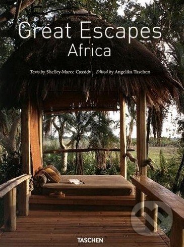 Kniha: Great Escapes Africa (Taschen). Taschen, 2016 Kniha: Great Escapes Africa (Taschen). Taschen, 2016