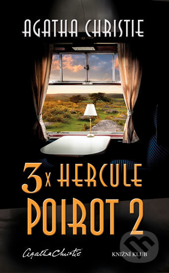 Kniha: 3 x Hercule Poirot 2 (Agatha Christie). Knižní klub, 2016 Kniha: 3 x Hercule Poirot 2 (Agatha Christie). Knižní klub, 2016