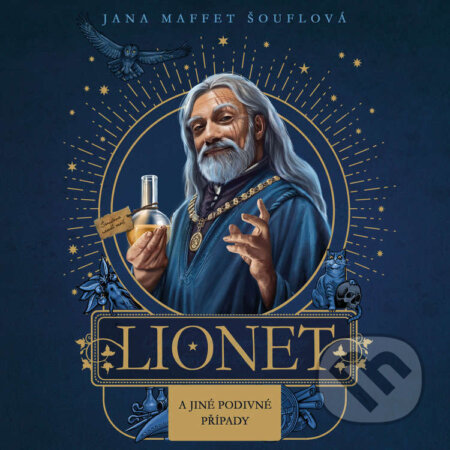 Audiokniha: Lionet & jiné podivné případy (Jana Maffet Šouflová). Tympanum, 2024 Audiokniha: Lionet & jiné podivné případy (Jana Maffet Šouflová). Tympanum, 2024