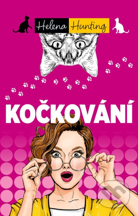 Kniha: Kočkování (Helena Hunting). BETA - Dobrovský, 2024 Kniha: Kočkování (Helena Hunting). BETA - Dobrovský, 2024