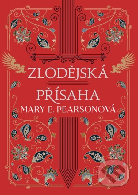 Kniha: Zlodějská přísaha (Mary E. Pearson). CooBoo CZ, 2024 Kniha: Zlodějská přísaha (Mary E. Pearson). CooBoo CZ, 2024
