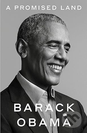 Kniha: A Promised Land (Barack Obama). Penguin Books, 2024 Kniha: A Promised Land (Barack Obama). Penguin Books, 2024