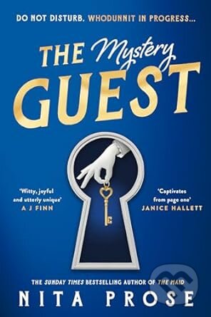 Kniha: The Mystery Guest (Nita Prose). HarperCollins Publishers, 2024 Kniha: The Mystery Guest (Nita Prose). HarperCollins Publishers, 2024