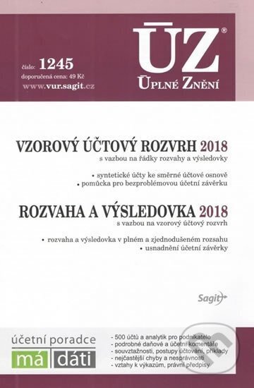 Kniha: Úplné Znění 1245 Vzorový účtový rozvrh 2018 (Sagit). Sagit, 2018 Kniha: Úplné Znění 1245 Vzorový účtový rozvrh 2018 (Sagit). Sagit, 2018