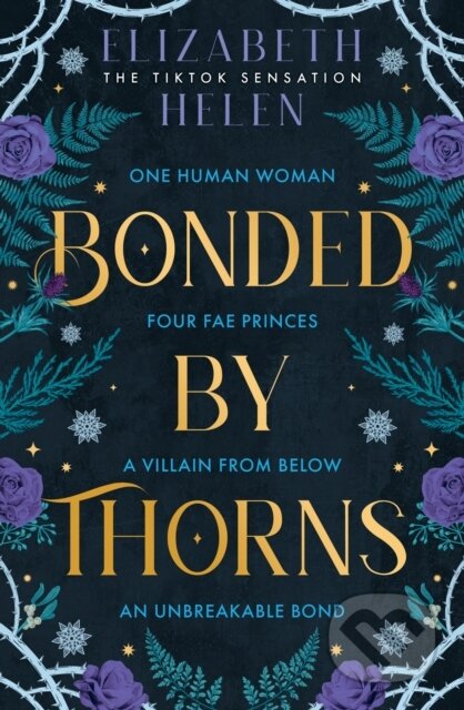 Kniha: Bonded by Thorns (Elizabeth Helen). HarperCollins, 2024 Kniha: Bonded by Thorns (Elizabeth Helen). HarperCollins, 2024