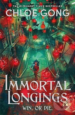 Kniha: Immortal Longings (Chloe Gong). Hodderscape, 2024 Kniha: Immortal Longings (Chloe Gong). Hodderscape, 2024