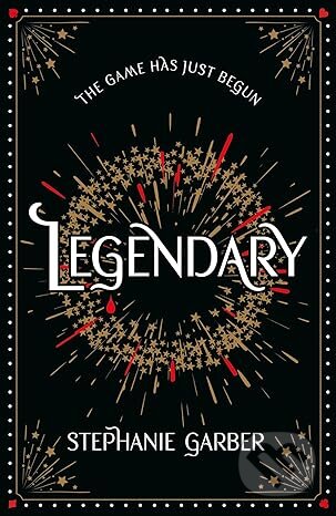 Kniha: Legendary (Stephanie Garber). Hodderscape, 2024 Kniha: Legendary (Stephanie Garber). Hodderscape, 2024
