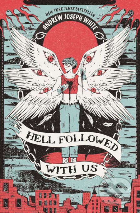 Kniha: Hell Followed With Us (Andrew Joseph White). Daphne Press, 2024 Kniha: Hell Followed With Us (Andrew Joseph White). Daphne Press, 2024