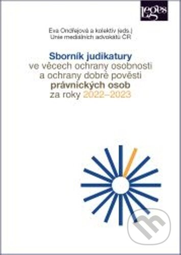 Kniha: Sborník judikatury (Eva Ondřejová). Leges, 2024 Kniha: Sborník judikatury (Eva Ondřejová). Leges, 2024