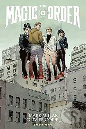 Kniha: The Magic Order Volume 1 (Mark Millar). Image Comics, 2024 Kniha: The Magic Order Volume 1 (Mark Millar). Image Comics, 2024