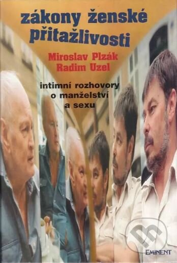 Kniha: Zákony ženské přitažlivosti (Martin Uzel a Miroslav Plzák). Eminent, 1995 Kniha: Zákony ženské přitažlivosti (Martin Uzel a Miroslav Plzák). Eminent, 1995