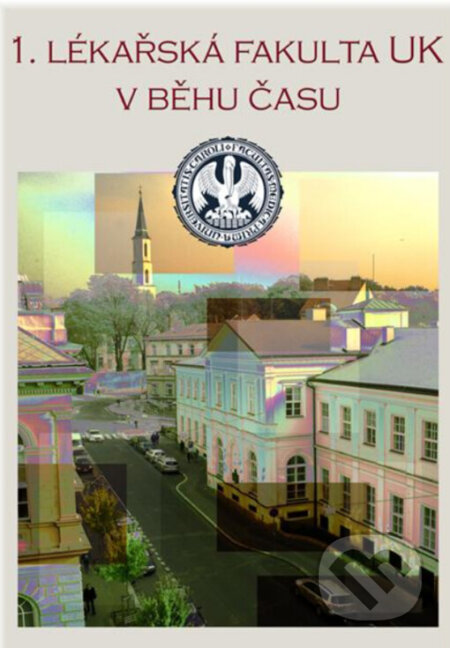 Kniha: 1. lékařská fakulta UK v běhu času (Jaroslav Hořejší a Vlasta Helekalová). Galén, 2011 Kniha: 1. lékařská fakulta UK v běhu času (Jaroslav Hořejší a Vlasta Helekalová). Galén, 2011