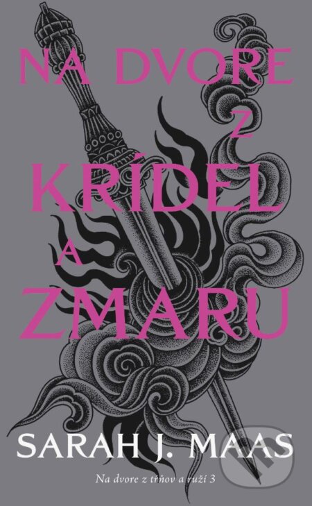Kniha: Na dvore z krídel a zmaru (Sarah J. Maas). Slovart, 2025 Kniha: Na dvore z krídel a zmaru (Sarah J. Maas). Slovart, 2025