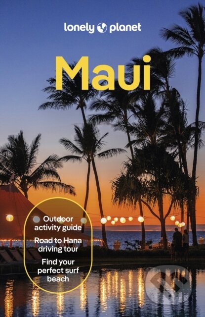 Kniha: Maui (Amy Balfour, Malia Yoshioka, Ryan Ver Berkmoes a Savannah Rose Dagupion). Lonely Planet, 2024 Kniha: Maui (Amy Balfour, Malia Yoshioka, Ryan Ver Berkmoes a Savannah Rose Dagupion). Lonely Planet, 2024